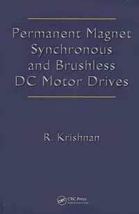 Permanent Magnet Synchronous and Brushless DC Motor Drives