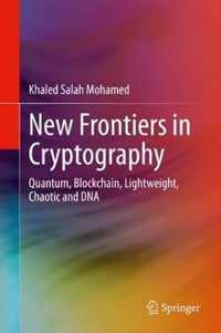 New Frontiers in Cryptography