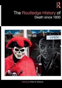 The Routledge History of Death since 1800