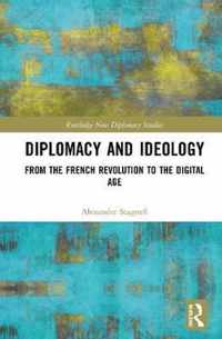 Diplomacy and Ideology