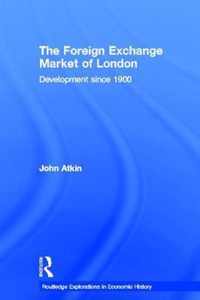 The Foreign Exchange Market of London