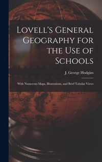 Lovell's General Geography for the Use of Schools [microform]