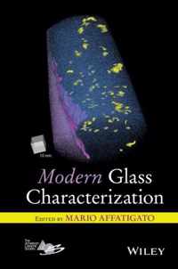 Modern Glass Characterization