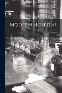 Modern Hospital; 19, (1922)