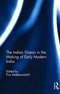 The Indian Ocean in the Making of Early Modern India