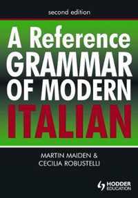 Reference Grammar Of Modern Italian