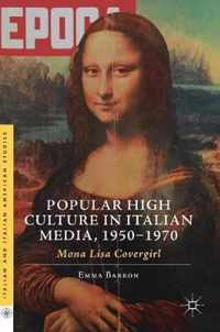 Popular High Culture in Italian Media, 1950-1970