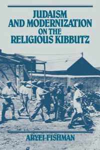 Judaism and Modernization on the Religious Kibbutz