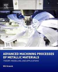 Advanced Machining Processes of Metallic Materials