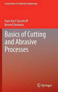 Basics of Cutting and Abrasive Processes