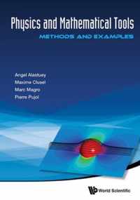 Physics And Mathematical Tools