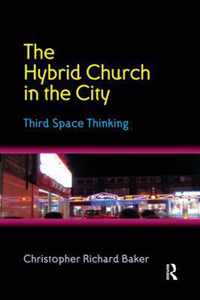 The Hybrid Church in the City