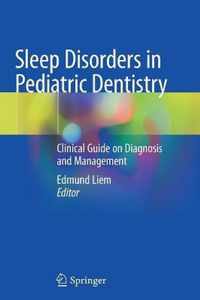 Sleep Disorders in Pediatric Dentistry