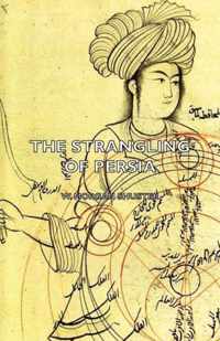 The Strangling Of Persia