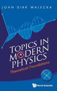 Topics In Modern Physics