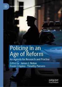 Policing in an Age of Reform