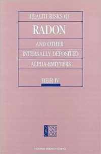 Health Risks of Radon and Other Internally Deposited Alpha-emitters