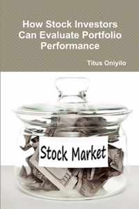 How Stock Investors Can Evaluate Portfolio Performance