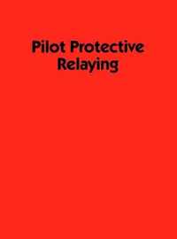 Pilot Protective Relaying