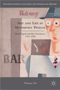 Art and Life in Modernist Prague