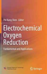 Electrochemical Oxygen Reduction