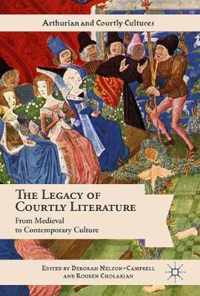 The Legacy of Courtly Literature