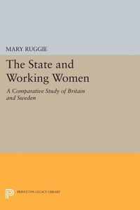 The State and Working Women - A Comparative Study of Britain and Sweden