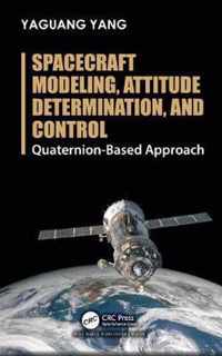 Spacecraft Modeling, Attitude Determination, and Control