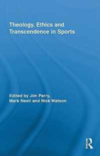 Theology, Ethics and Transcendence in Sports