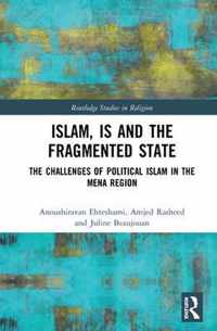 Islam, IS and the Fragmented State