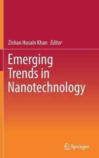 Emerging Trends in Nanotechnology