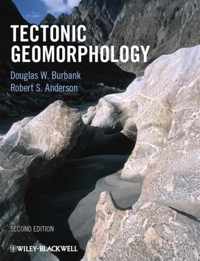 Tectonic Geomorphology 2nd