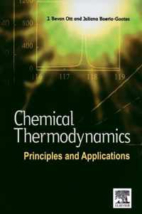 Chemical Thermodynamics: Principles and Applications