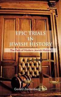 Epic Trials in Jewish History