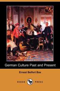 German Culture Past and Present (Dodo Press)