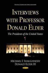 Interviews with Professor Donald Elder