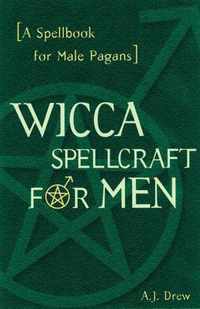 Wicca Spellcraft for Men