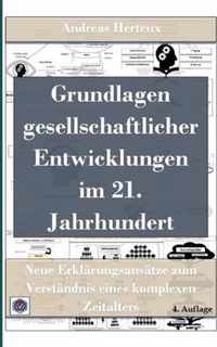 Grundlagen gesellschaftlicher Entwicklungen im 21. Jahrhundert