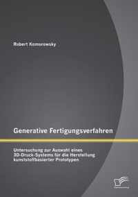 Generative Fertigungsverfahren