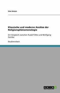 Klassische und moderne Ansatze der Religionsphanomenologie