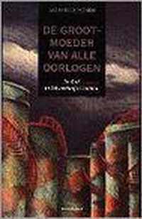 De grootmoeder van alle oorlogen