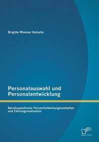 Personalauswahl und Personalentwicklung