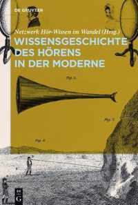 Wissensgeschichte des Hörens in der Moderne