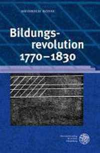 Bildungsrevolution 1770-1830