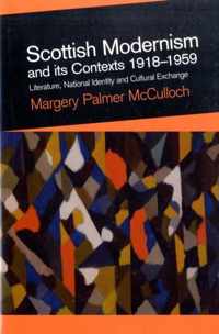 Scottish Modernism and Its Contexts 1918-1959