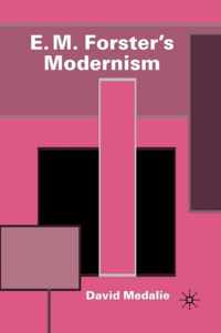 E.M. Forster's Modernism