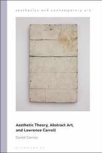 Aesthetic Theory, Abstract Art, and Lawrence Carroll