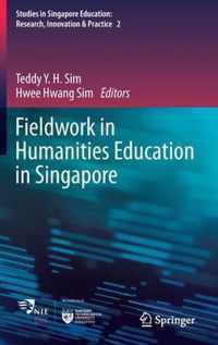 Fieldwork in Humanities Education in Singapore