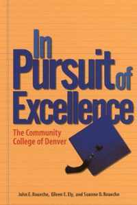 In Pursuit of Excellence