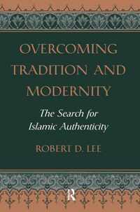 Overcoming Tradition And Modernity